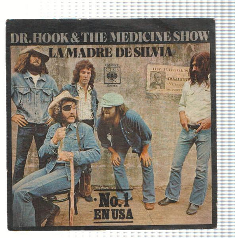 Vinilo-Single: DR.HOOK AND THE MEDICINE SHOW - La Madre de Silvia / Silvia,s Mother