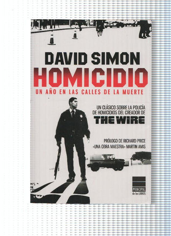 Homicidio: un año en las calles de la muerte