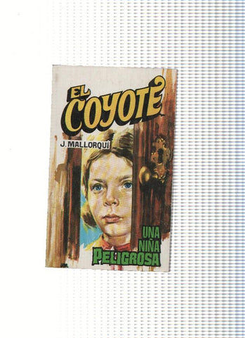 El Coyote numero 113: Una niña peligrosa