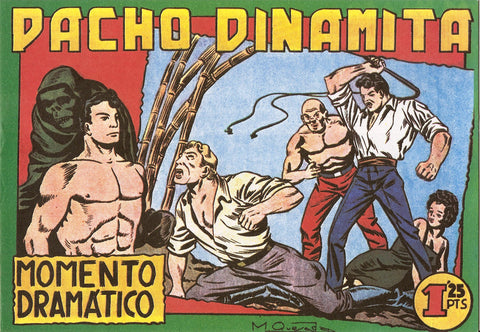 Facsimil: Pacho Dinamita numero 004: Momento dramatico