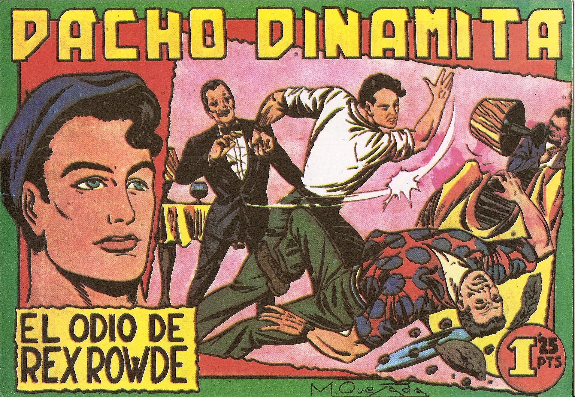 Facsimil: Pacho Dinamita numero 006: El odio de Rex Rowde
