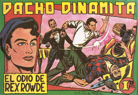 Facsimil: Pacho Dinamita numero 006: El odio de Rex Rowde