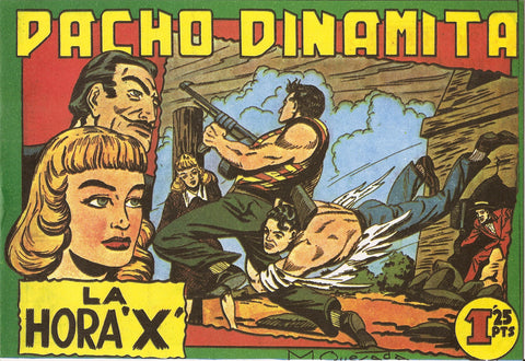 Facsimil: Pacho Dinamita numero 007: La hora X