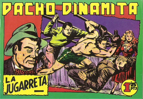 Facsimil: Pacho Dinamita numero 011: La jugarreta