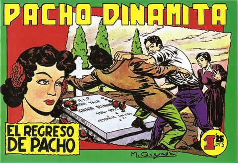 Facsimil: Pacho Dinamita numero 013: El regreso de Pancho