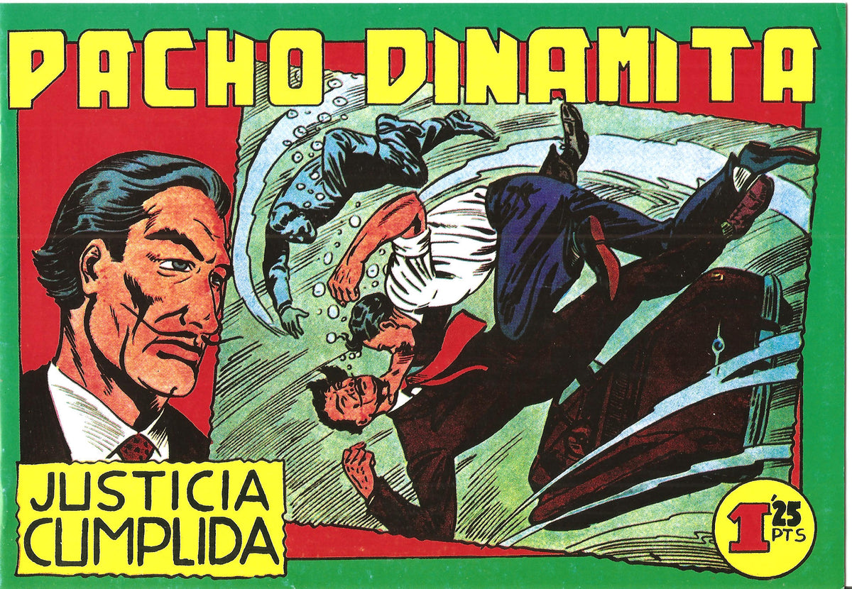 Facsimil: Pacho Dinamita numero 029: Justicia cumplida