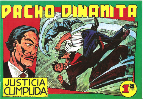 Facsimil: Pacho Dinamita numero 029: Justicia cumplida