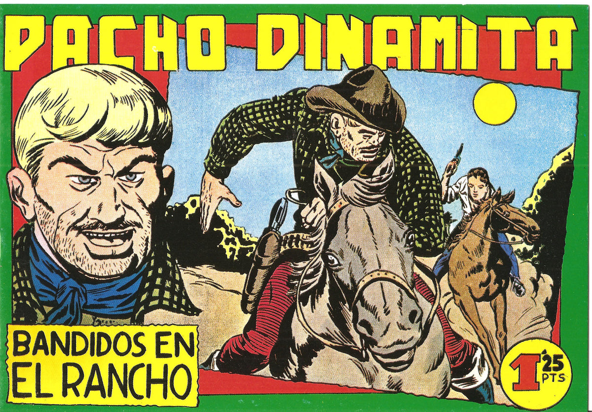 Facsimil: Pacho Dinamita numero 032: Bandidos en el rancho