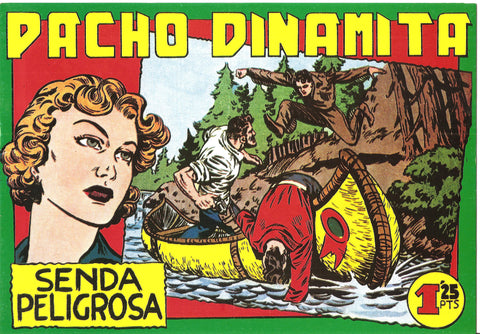 Facsimil: Pacho Dinamita numero 036: Senda peligrosa