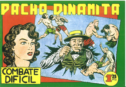 Facsimil: Pacho Dinamita numero 038: Combate dificil