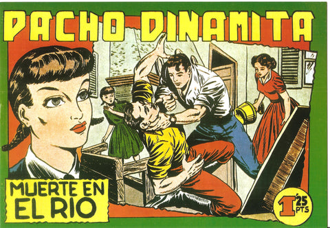 Facsimil: Pacho Dinamita numero 039: Muerte en el rio
