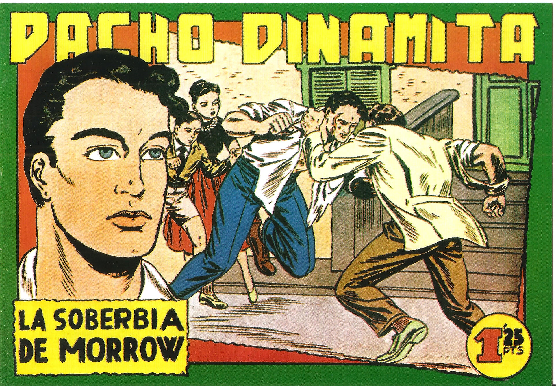 Facsimil: Pacho Dinamita numero 040: La soberbia de Morrow
