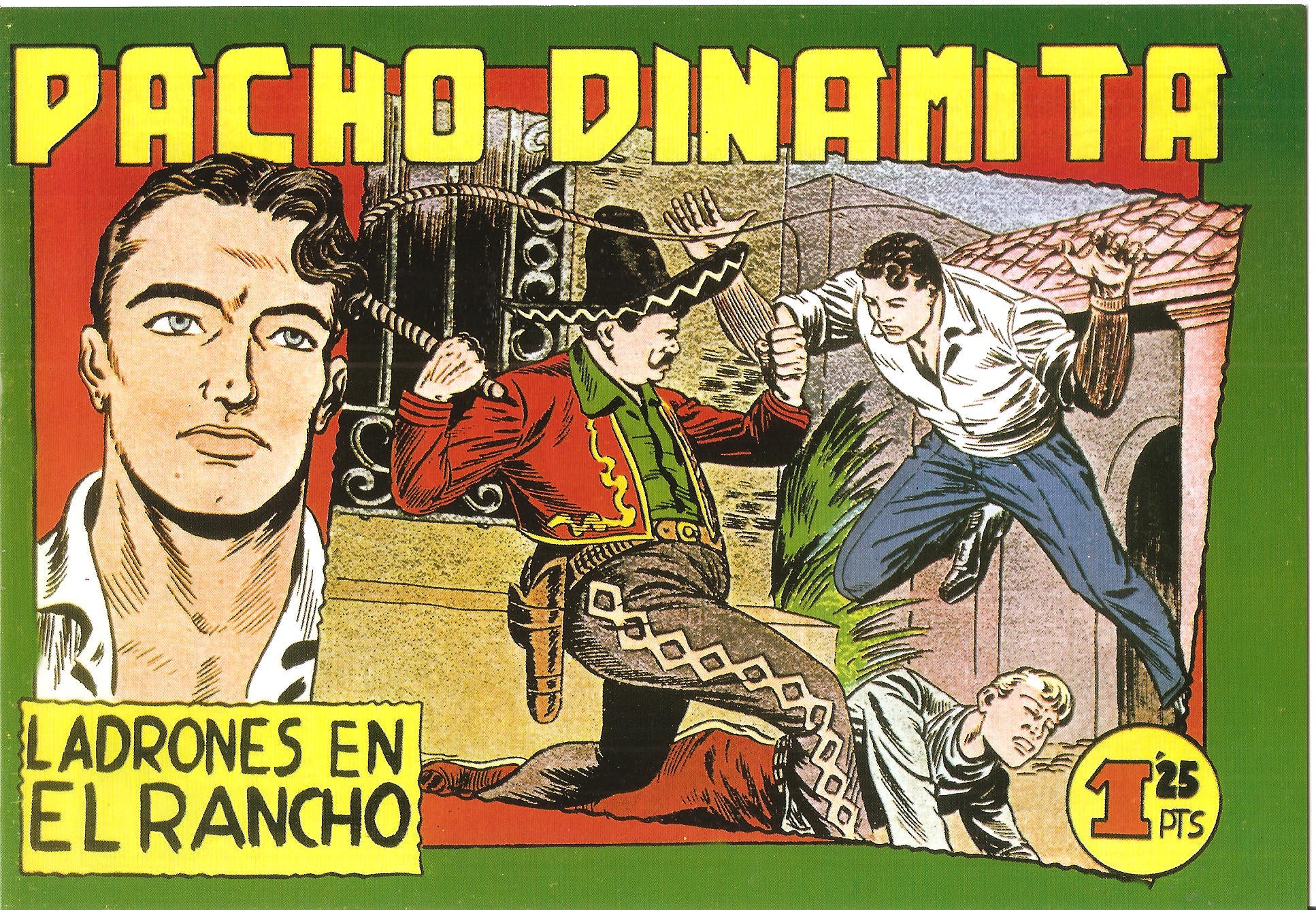 Facsimil: Pacho Dinamita numero 043: Ladrones en el rancho
