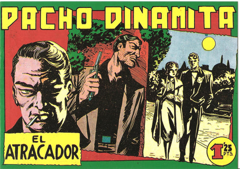 Facsimil: Pacho Dinamita numero 071: El atracador