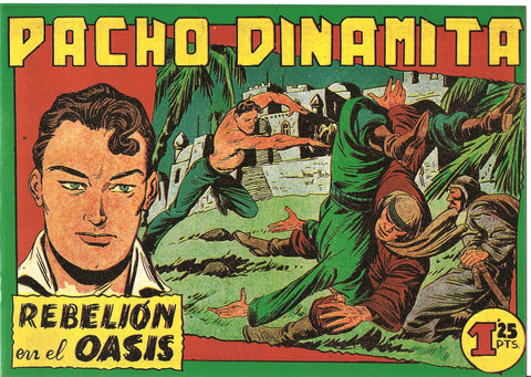 Facsimil: Pacho Dinamita numero 076: Rebelion en el oasis