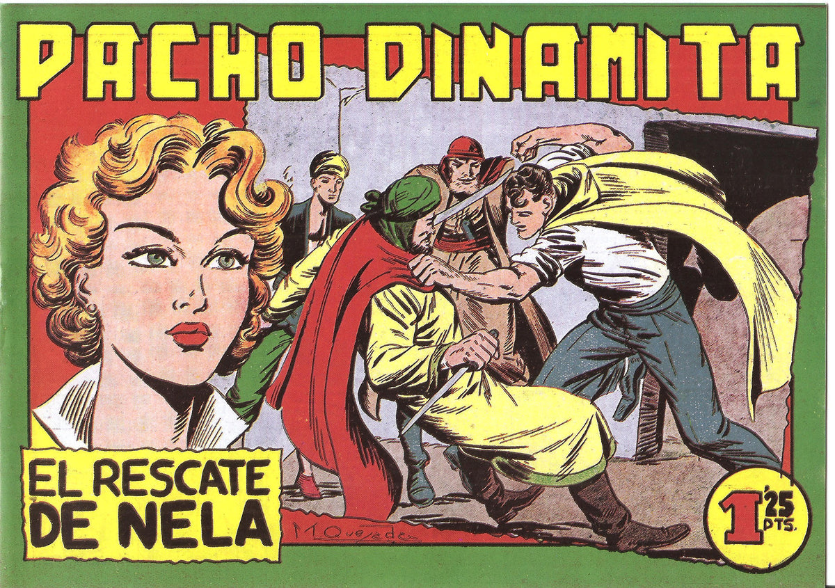 Facsimil: Pacho Dinamita numero 078: El rescate de Nela