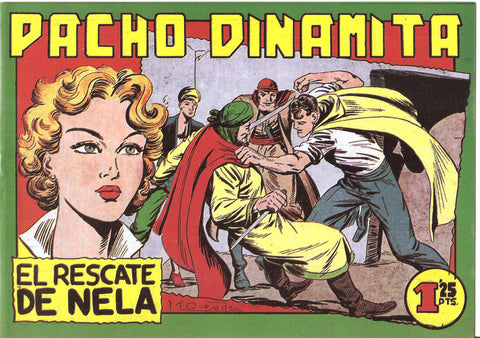 Facsimil: Pacho Dinamita numero 078: El rescate de Nela