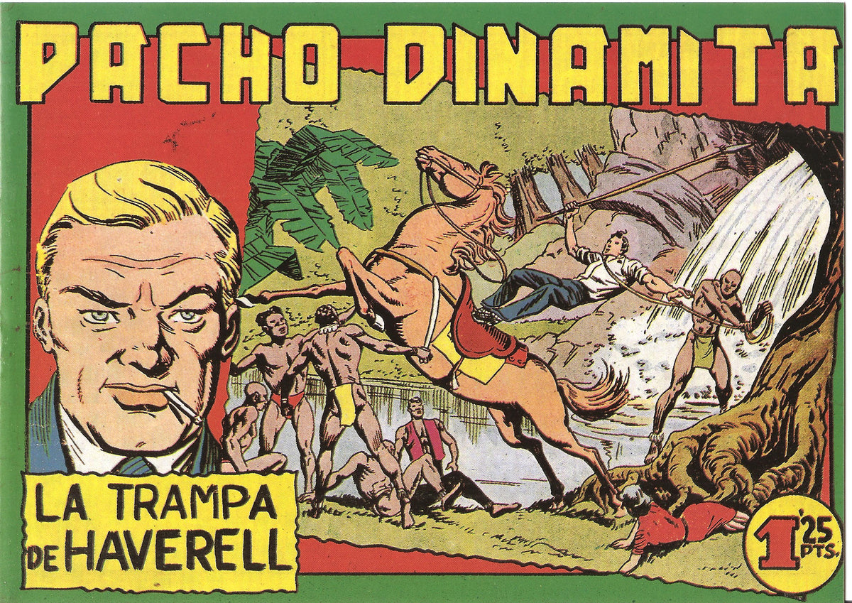 Facsimil: Pacho Dinamita numero 080: La trampa de Haverell