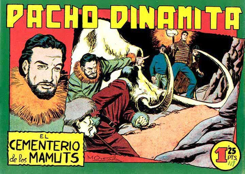 Facsimil: Pacho Dinamita numero 119: El cementerio de los Mamuts