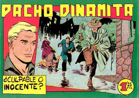 Facsimil: Pacho Dinamita numero 126-bis. Culpable o inocente