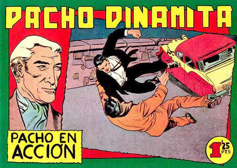 Facsimil: Pacho Dinamita numero 127: Pacho en accion