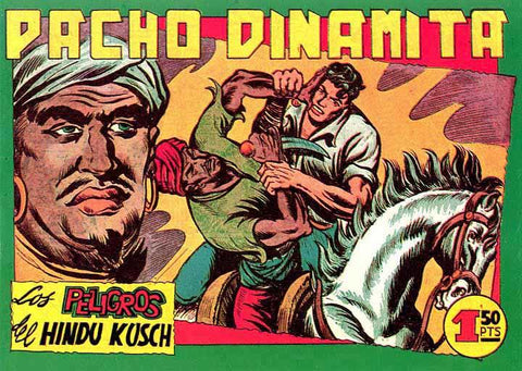 Facsimil: Pacho Dinamita numero 135: Los peligros del Hindu Kusch