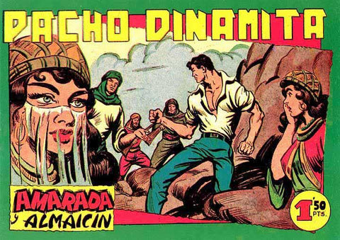 Facsimil: Pacho Dinamita numero 136: Amarrada y almaicin