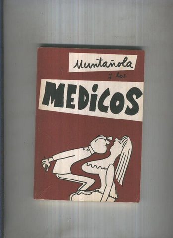Muntañola y los medicos