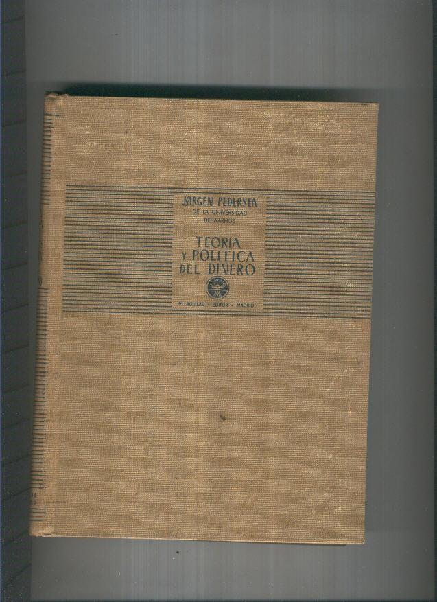 Teoria y politica del dinero