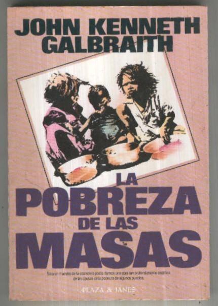 La Pobreza de las Masas
