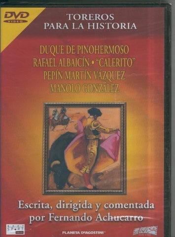 DVD: Toreros para la historia: Duque de PinoHermoso-Calerito-Rafael Albaicin