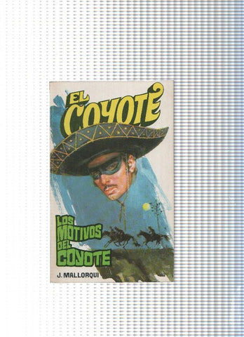Coleccion El Coyote de Editorial Favencia numero 075: Los motivos del Coyote