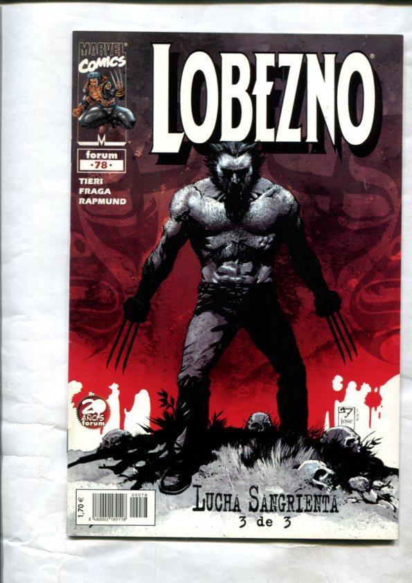 Lobezno volumen 2 numero 78: Lucha sangrienta, parte 3