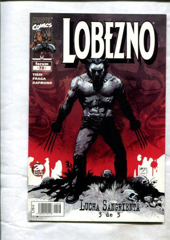Lobezno volumen 2 numero 78: Lucha sangrienta, parte 3