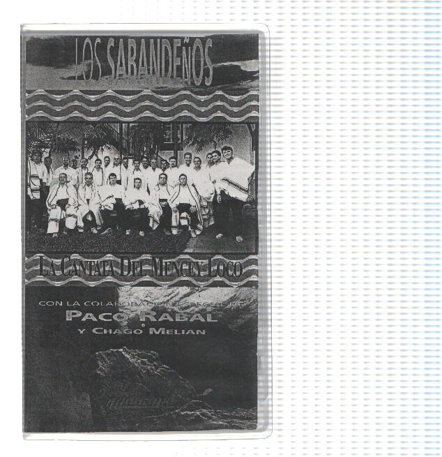 VHS-Concierto: LOS SABANDEÑOS - La Cantata de Mecey Loco (Paco Rabal y Chago Melian)