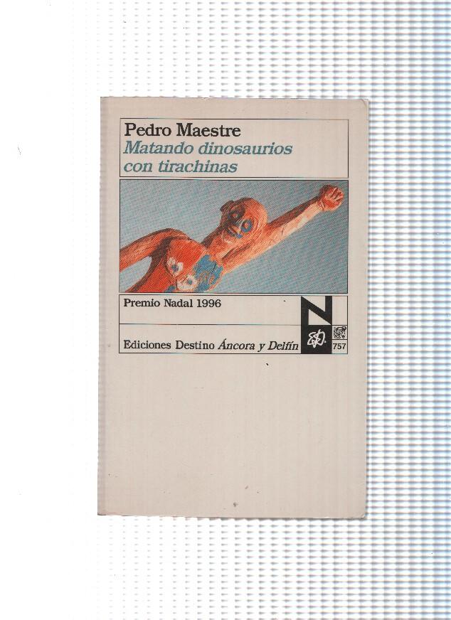 Matando dinosaurios con tirachinas