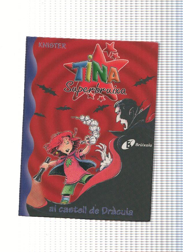 Tina Superbruixa 10: Al castell de Dracula