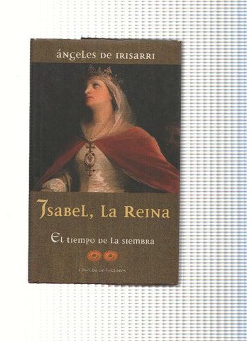 Isabel, La Reina