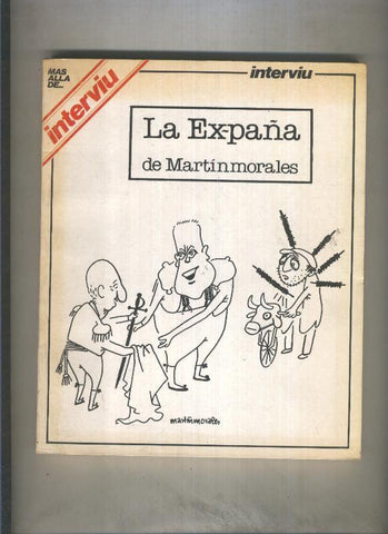 Mas alla de....Interviu: La Ex-paña de Martinmorales