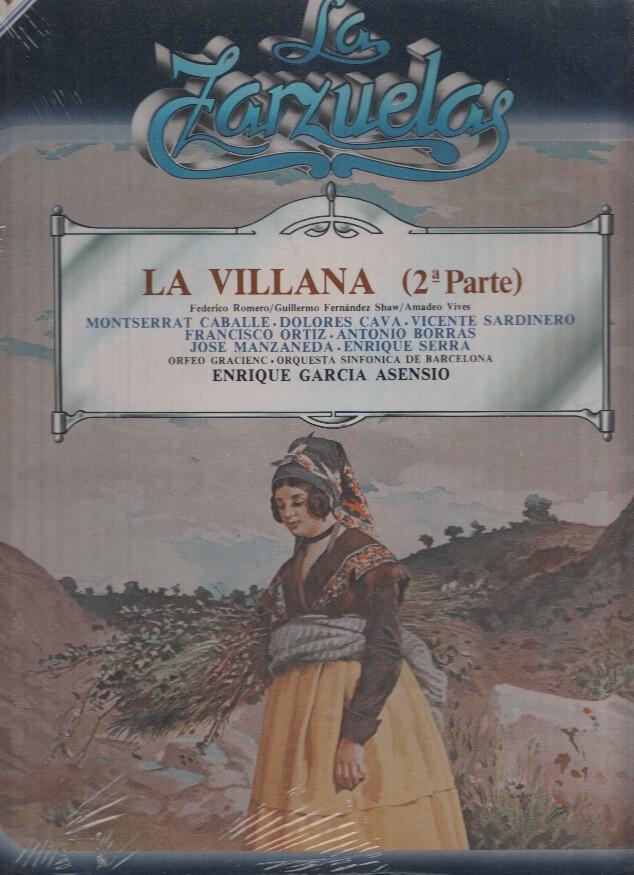 La Zarzuela volumen 62: La Villana, segunda parte