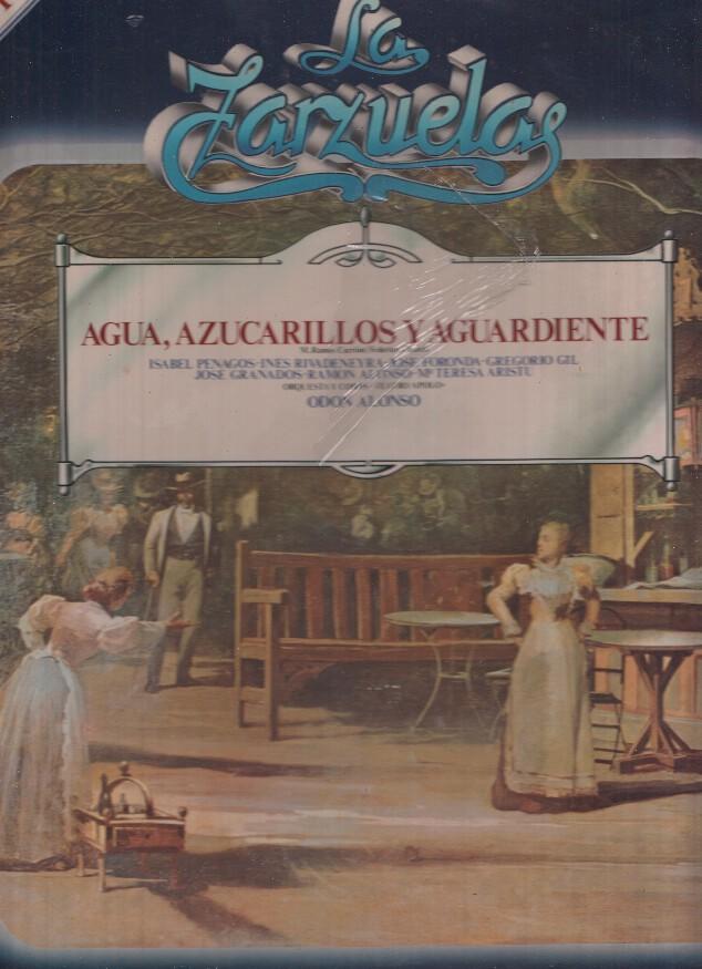 La Zarzuela volumen 21: Agua, Azucarillos y Aguardiente