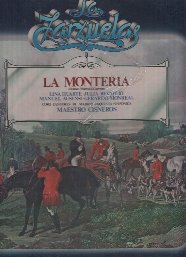 La Zarzuela volumen 20: La Monteria