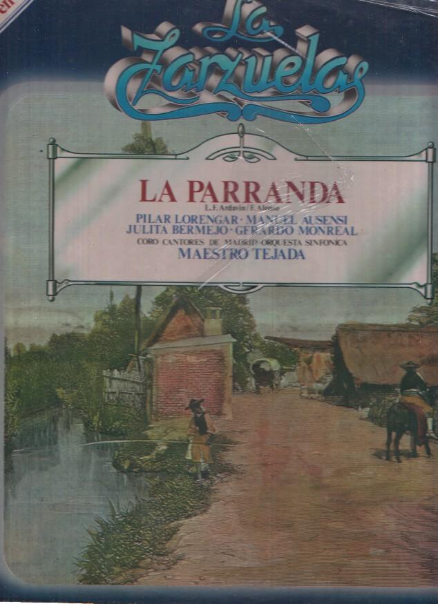 La Zarzuela volumen 18: LA Parranda