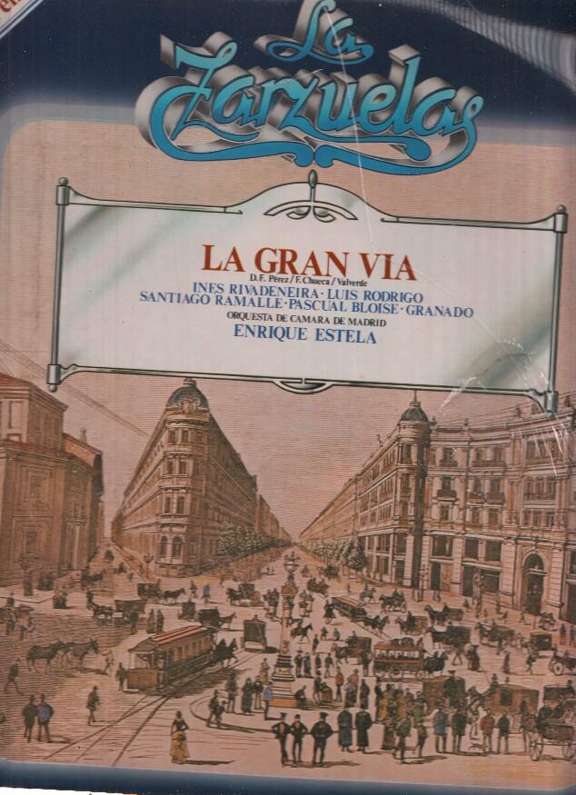 La Zarzuela volumen 10: La Gran Via