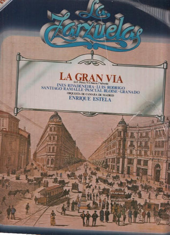 La Zarzuela volumen 10: La Gran Via