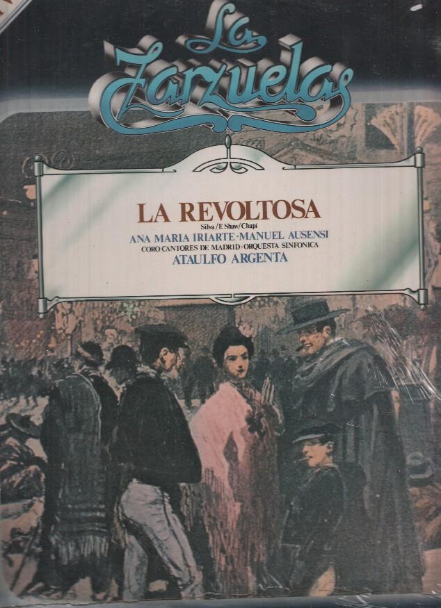 La Zarzuela volumen 07: La Revoltosa