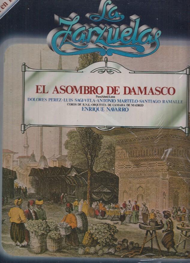La Zarzuela volumen 38: El asombro de Damasco