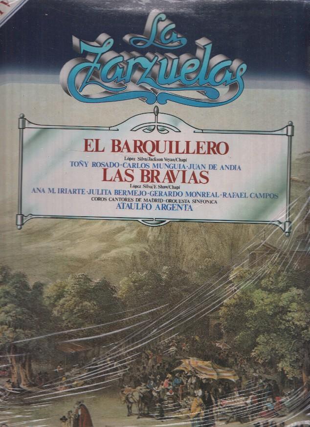 La Zarzuela volumen 37: El Barquillero,  Las Bravias