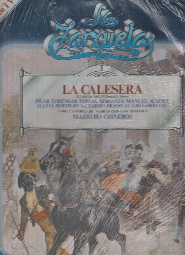 La Zarzuela volumen 24: La Calesera