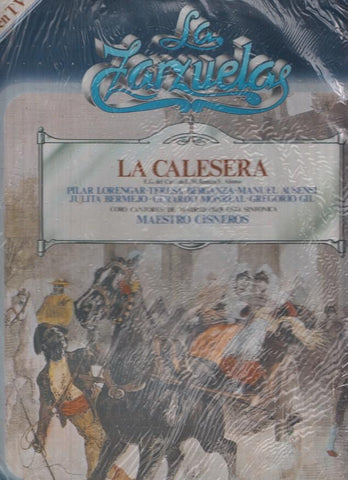 La Zarzuela volumen 24: La Calesera
